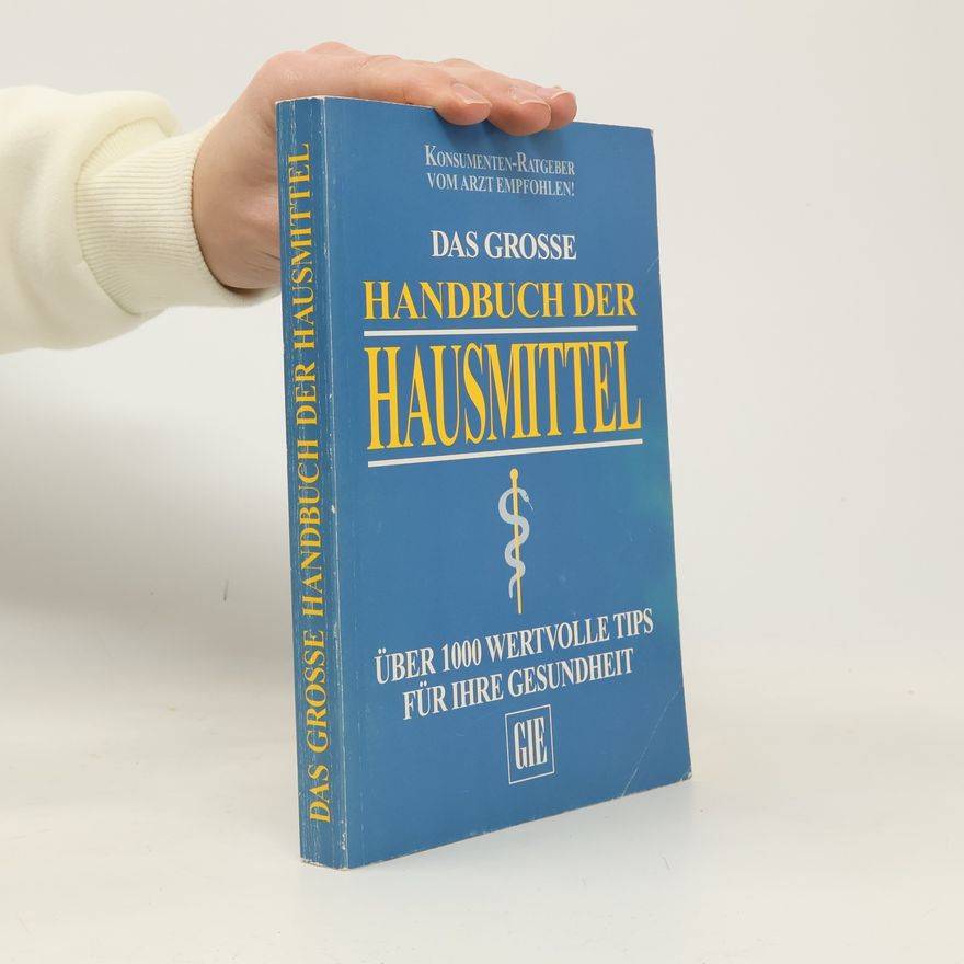 Autorenkollektiv Das grosse Handbuch der Hausmittel
