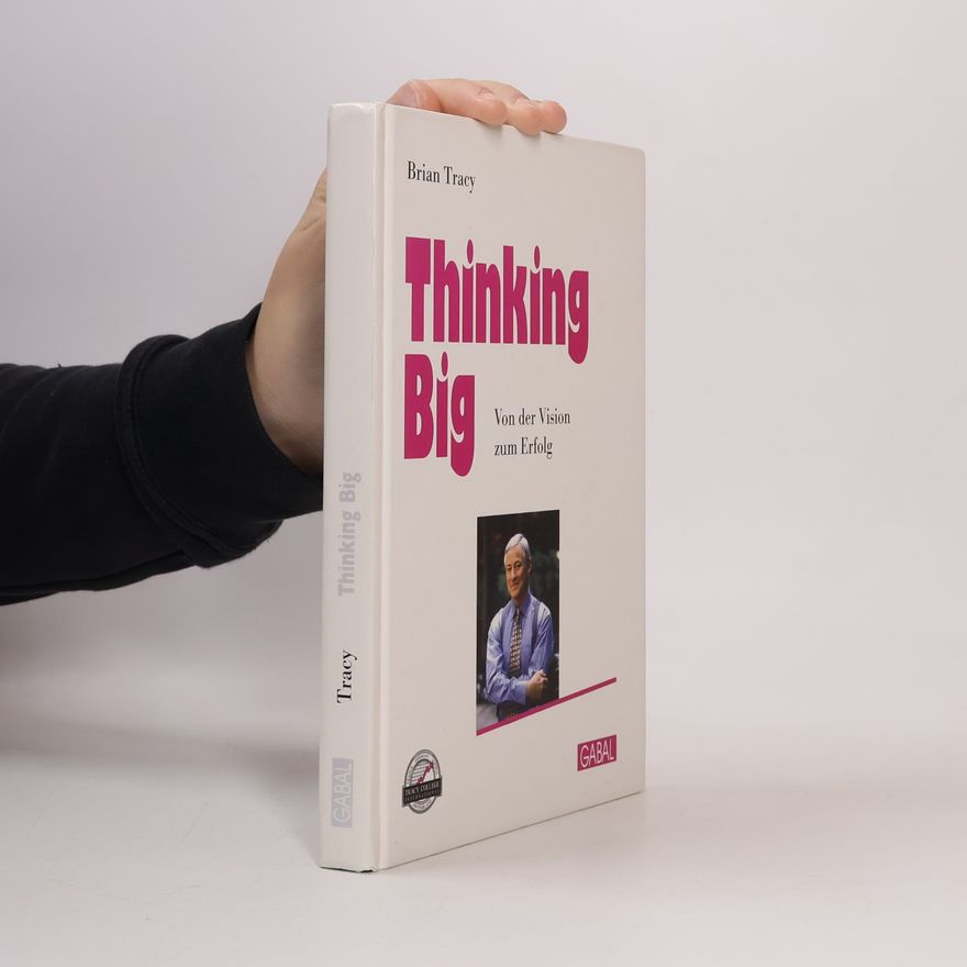 Brian Tracy Thinking big