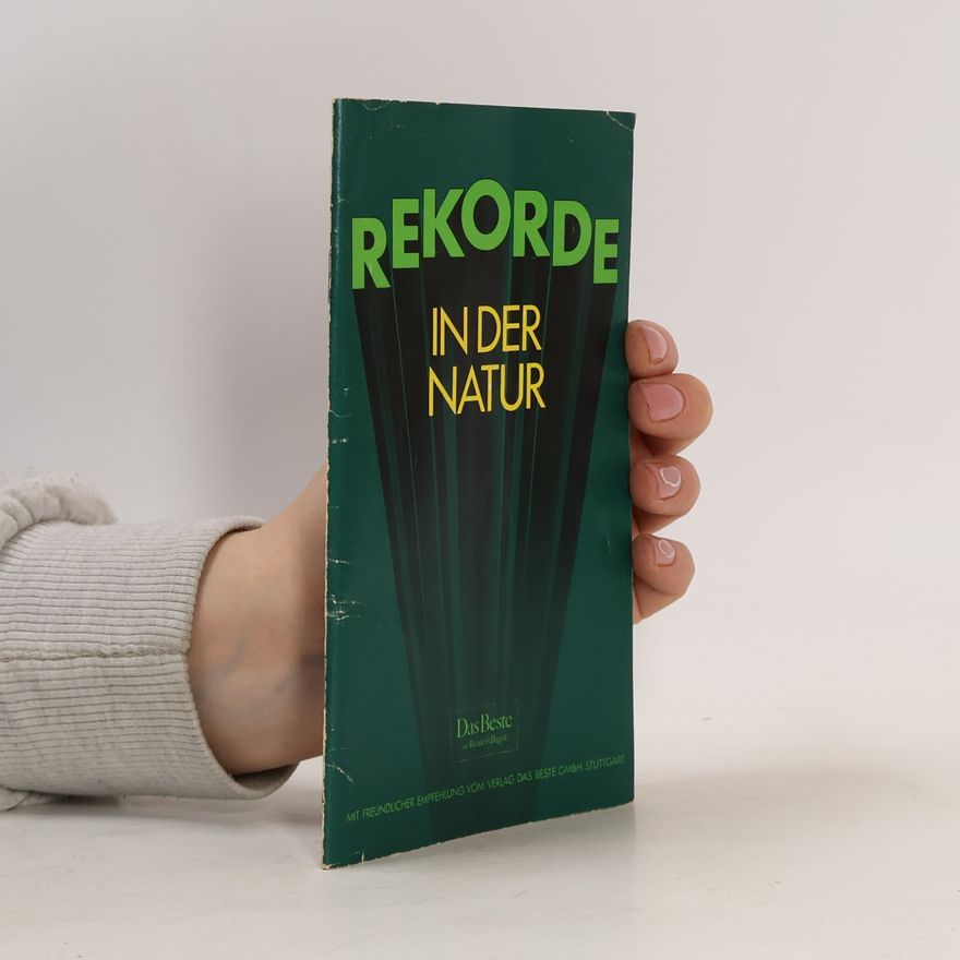Autores varios Rekorde in der Natur