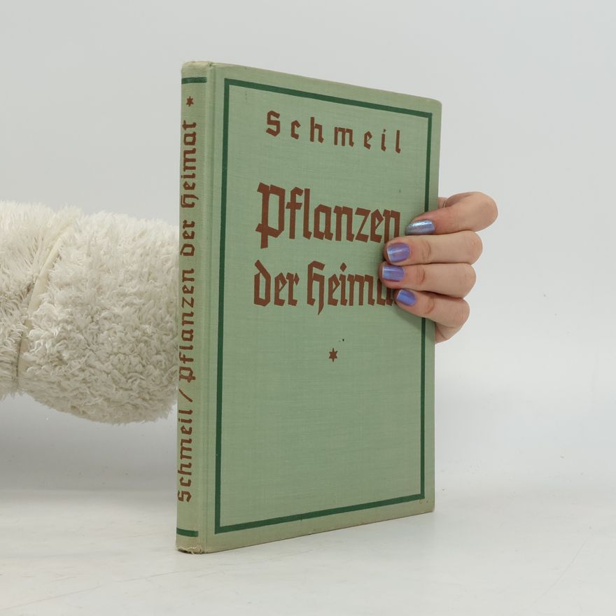 Otto Schmeil Pflanzen Der Heimat