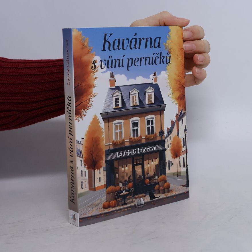 Laurie Gilmore Kavárna s vůní perníčků