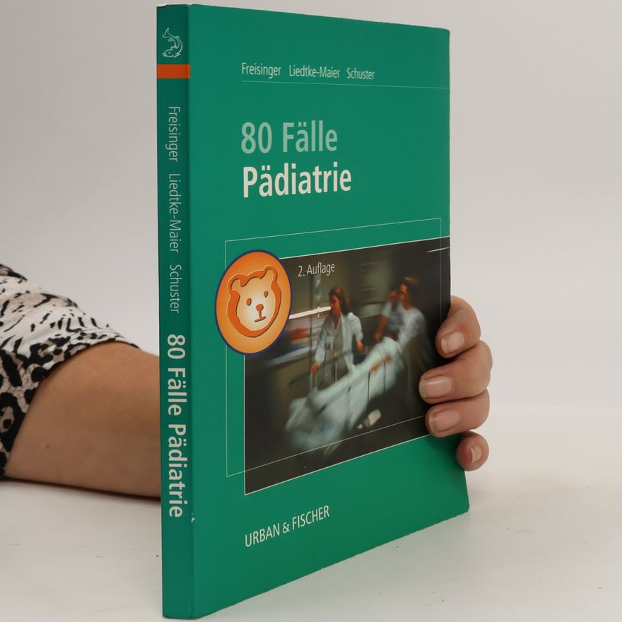 Peter Freisinger 80 Fälle Pädiatrie