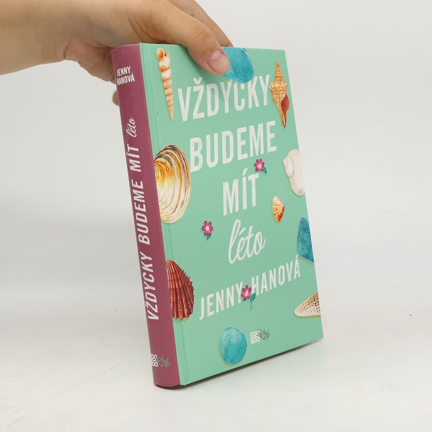 Jenny Han Vždycky budeme mít léto