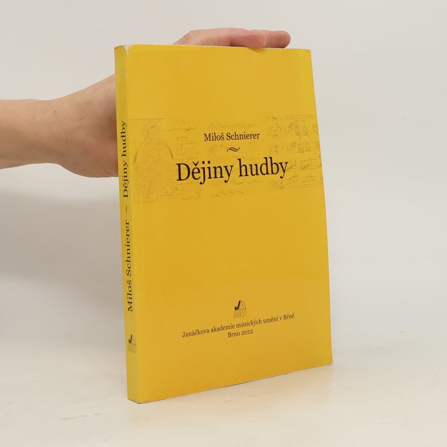 Miloš Schnierer Dějiny hudby