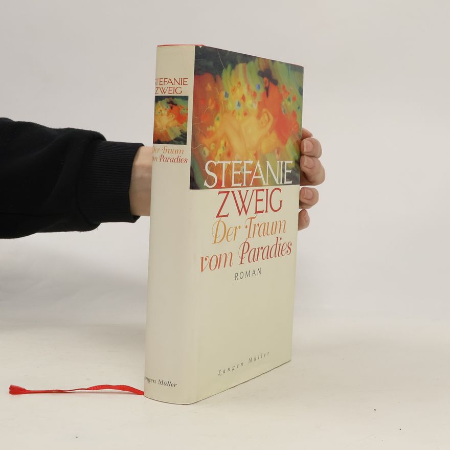 Stefanie Zweig Der Traum vom Paradies