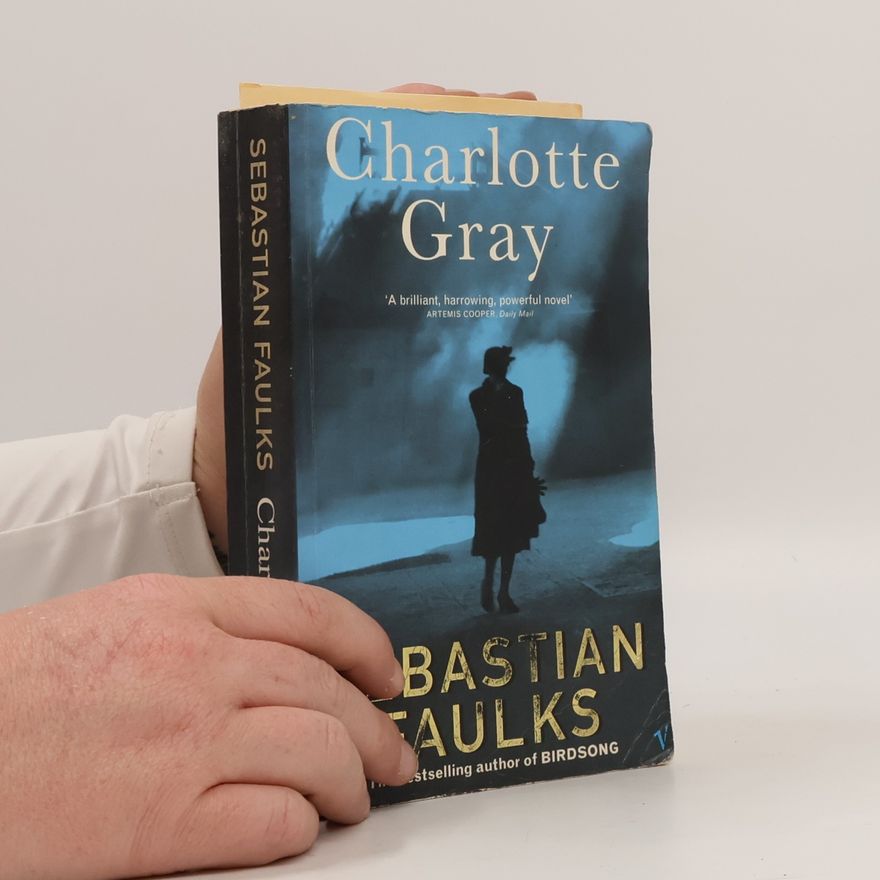 Sebastian Faulks Charlotte Gray
