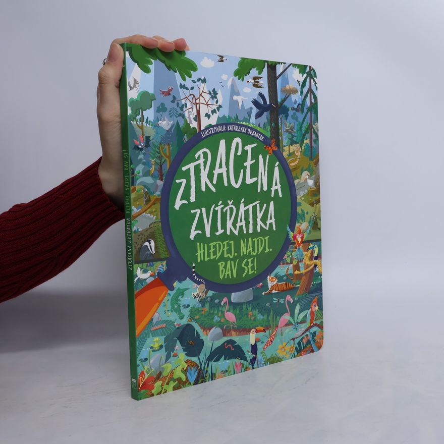 Katarzyna Urbaniak-Walczak Ztracená zvířátka : hledej, najdi, bav se!