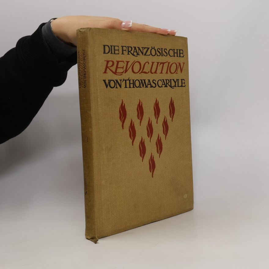 Thomas Carlyle Die Französische Revolution 1