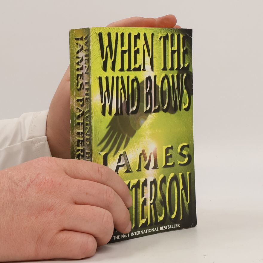 James Patterson When the Wind Blows