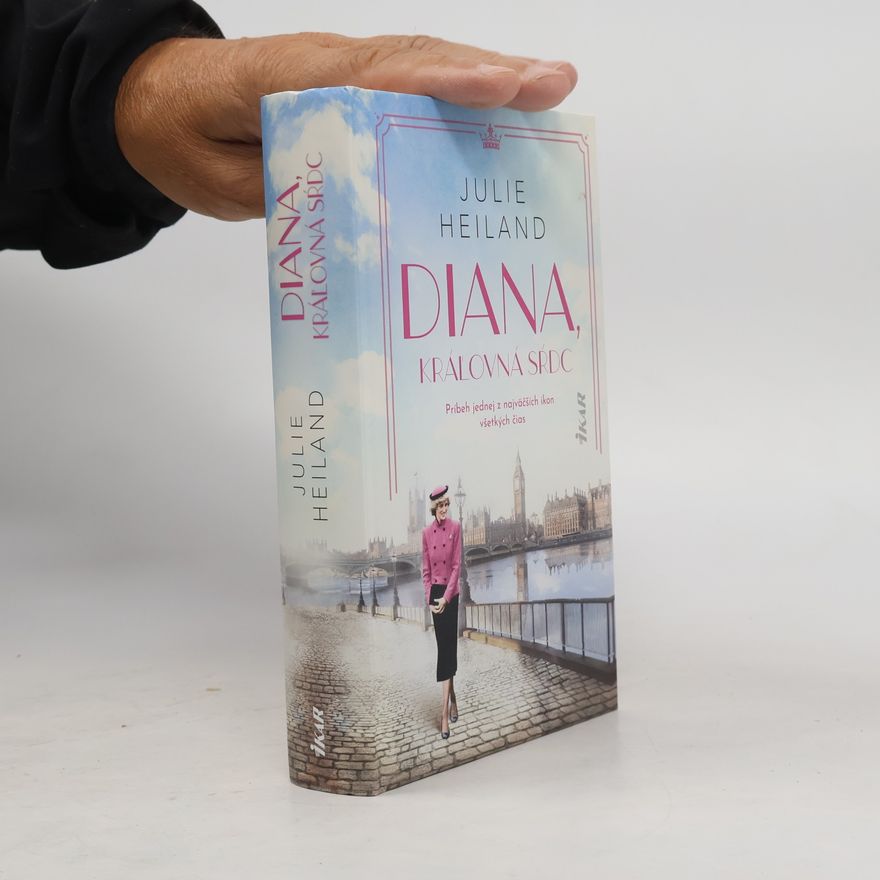 Julie Heiland Diana, kráľovná sŕdc