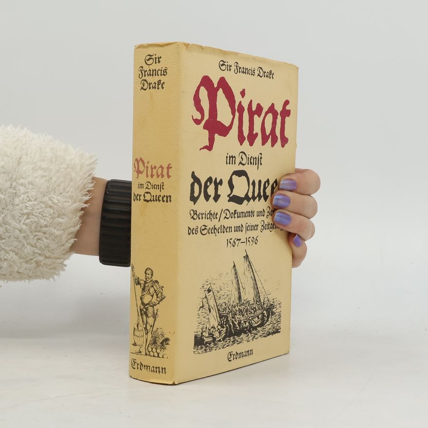 John Hampden Sir Francis Drake, Pirat im Dienst der Queen