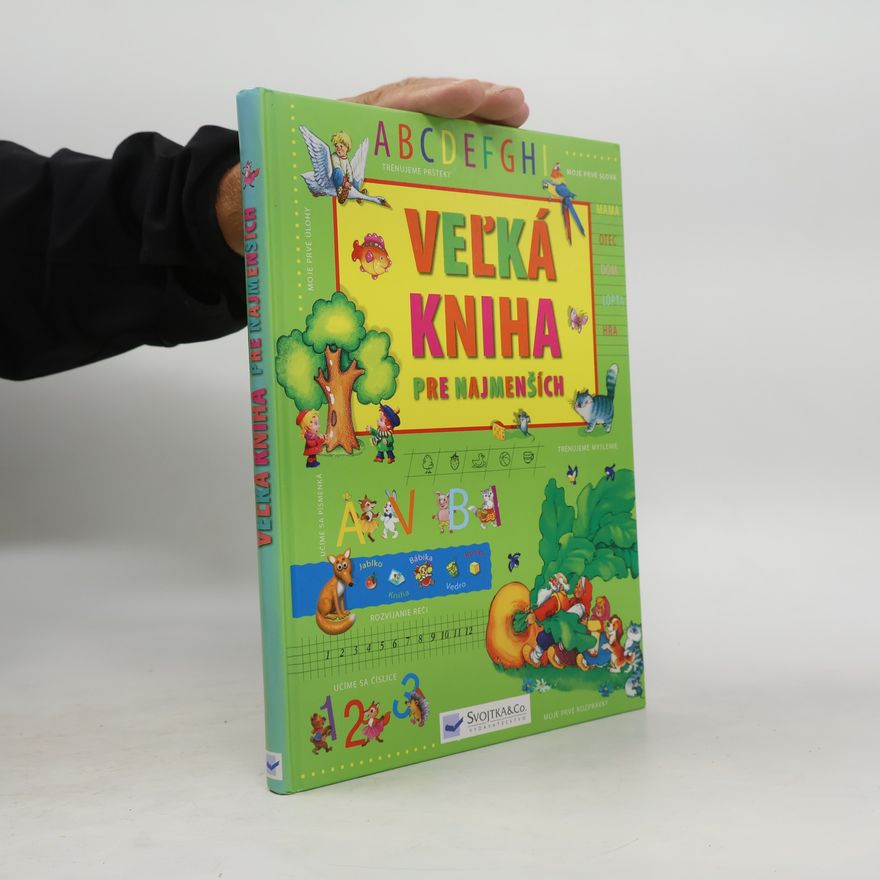 Various authors Veľká kniha pre najmenších