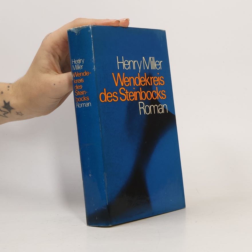 Henry Miller Wendekreis des Steinbocks