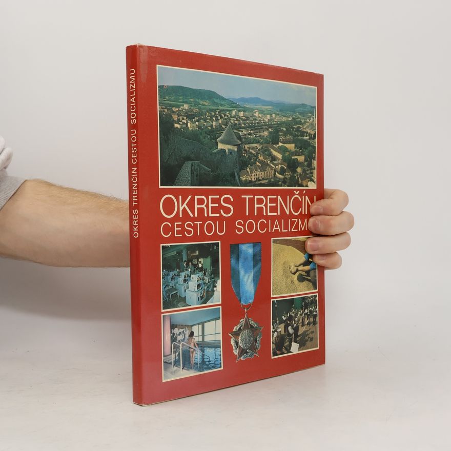 Štefan Sólyom Okres Trenčín cestou socializmu
