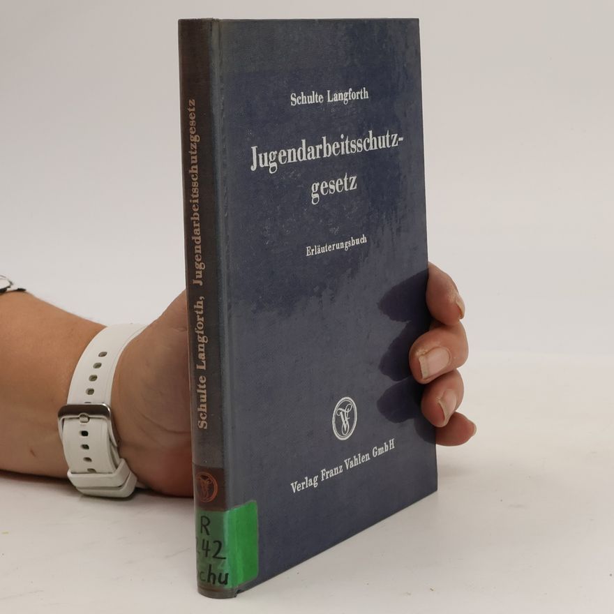 Autorenkollektiv Jugendarbeitsschutzgesetz Kommentar
