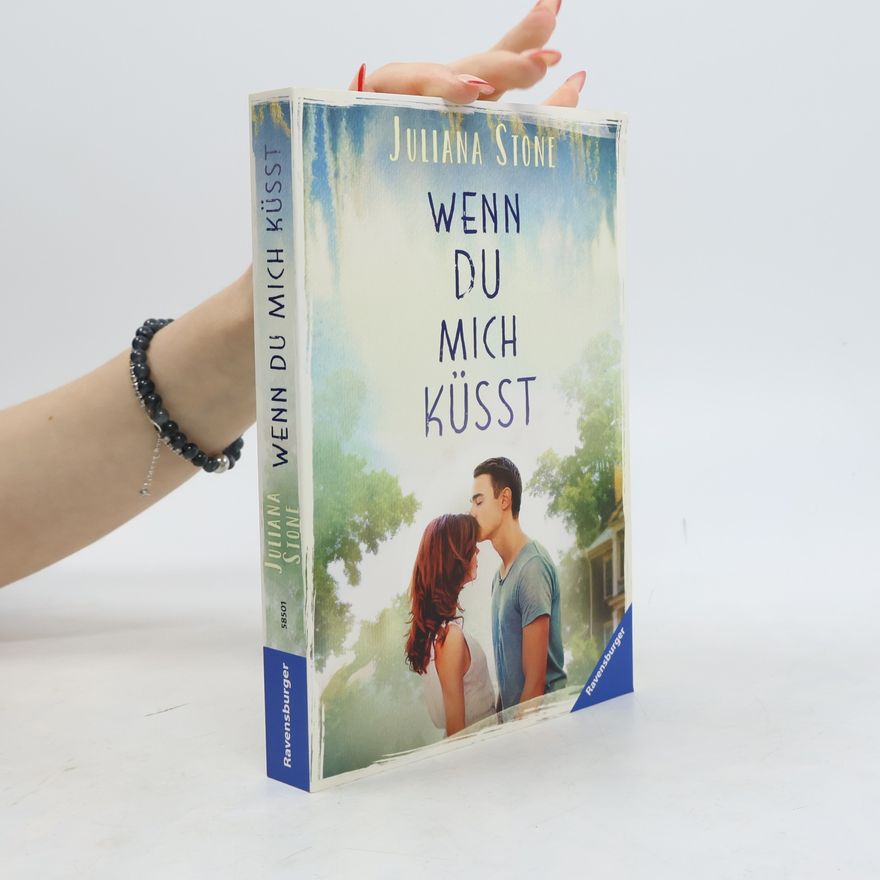Juliana Stone Wenn du mich küsst