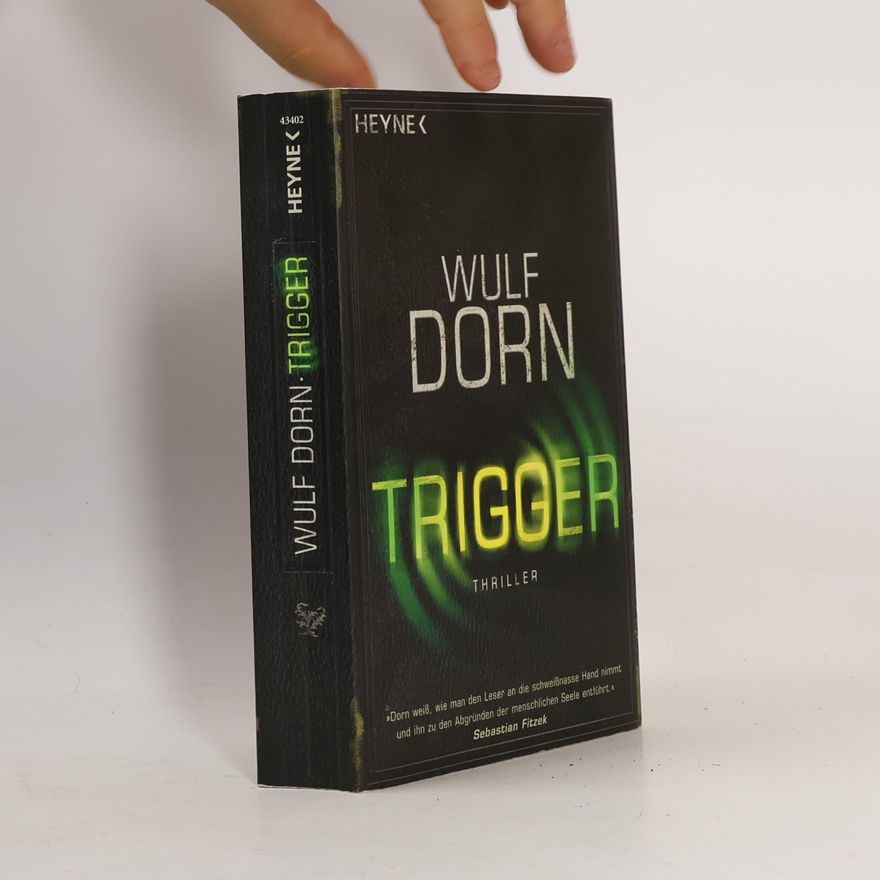 Wulf Dorn Trigger