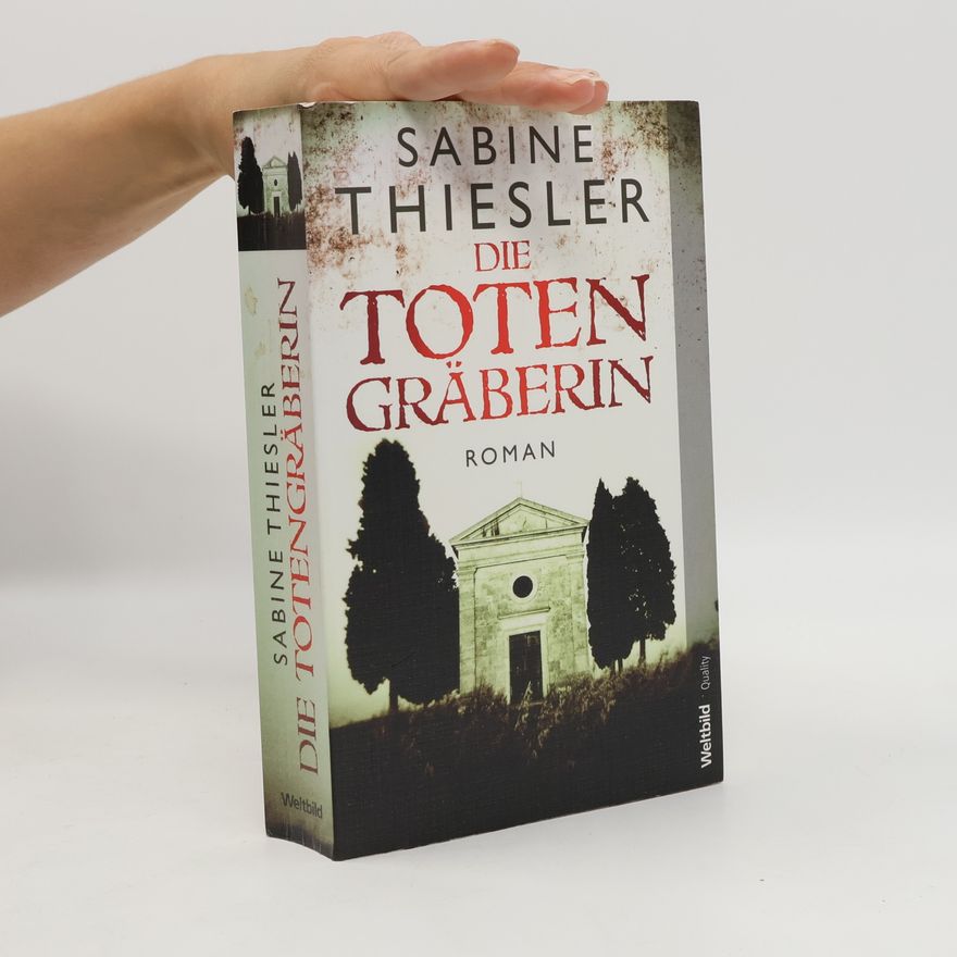 Sabine Thiesler Die Totengräberin