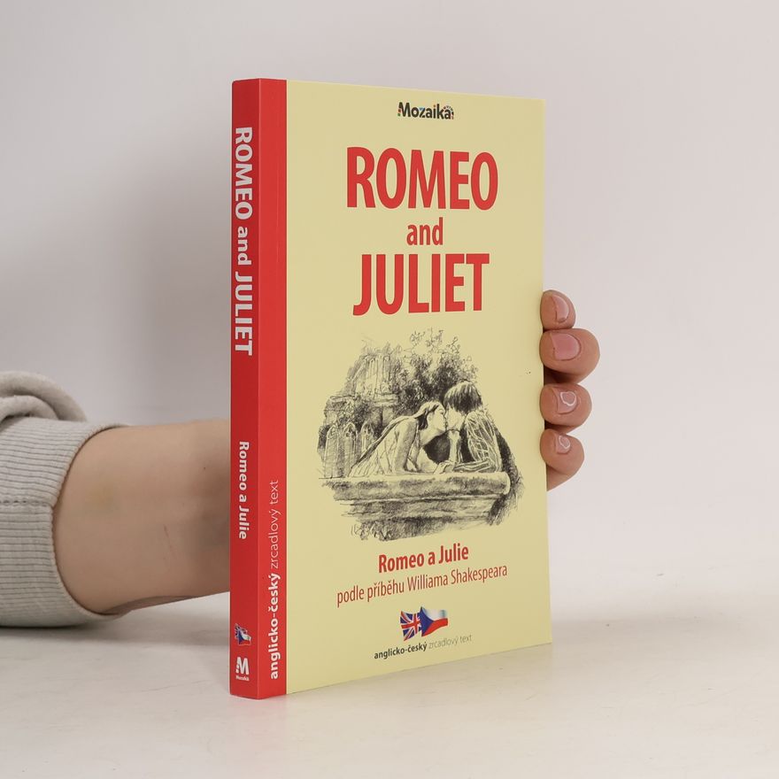William Shakespeare Romeo and Juliet. Romeo a Julie