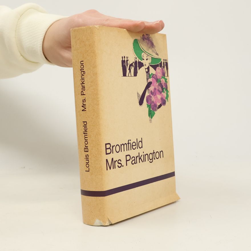Louis Bromfield Mrs. Parkington