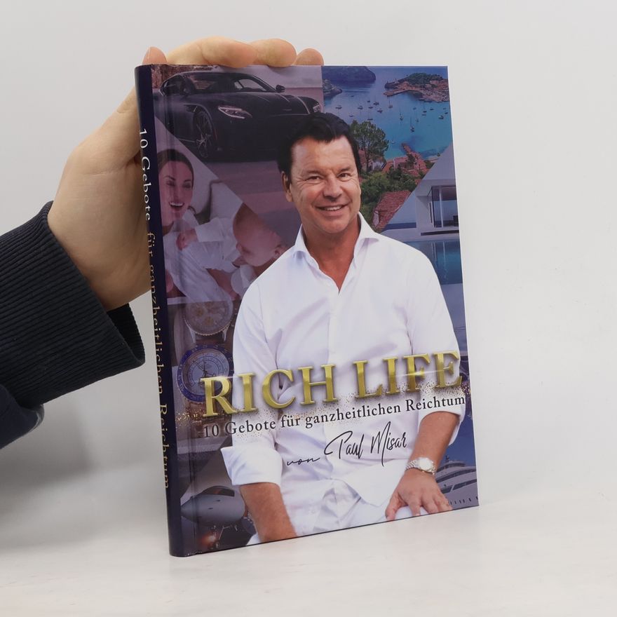 Paul Misar RICH LIFE
