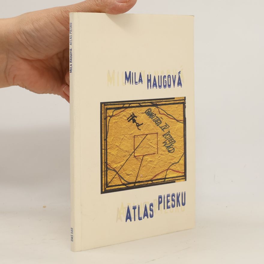 Mila Haugová Atlas piesku
