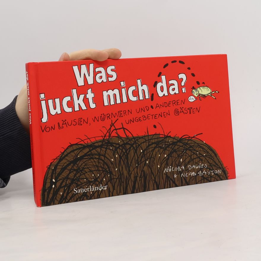 Nicola Davies Was juckt mich da?