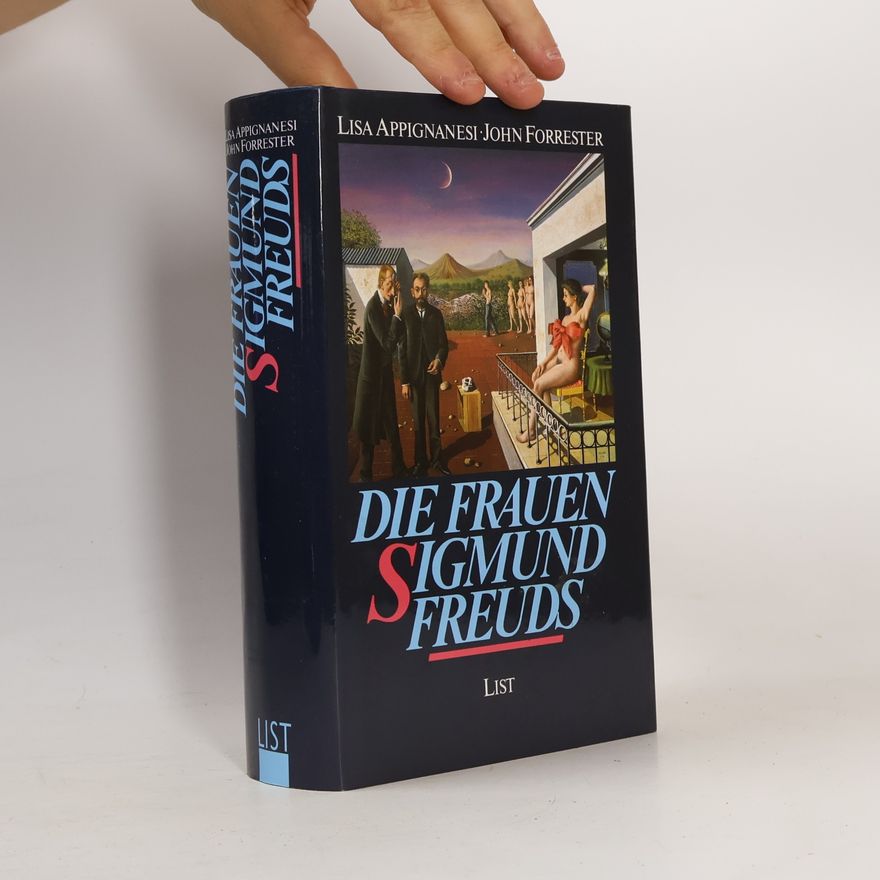Lisa Appignanesi Die Frauen Sigmund Freuds