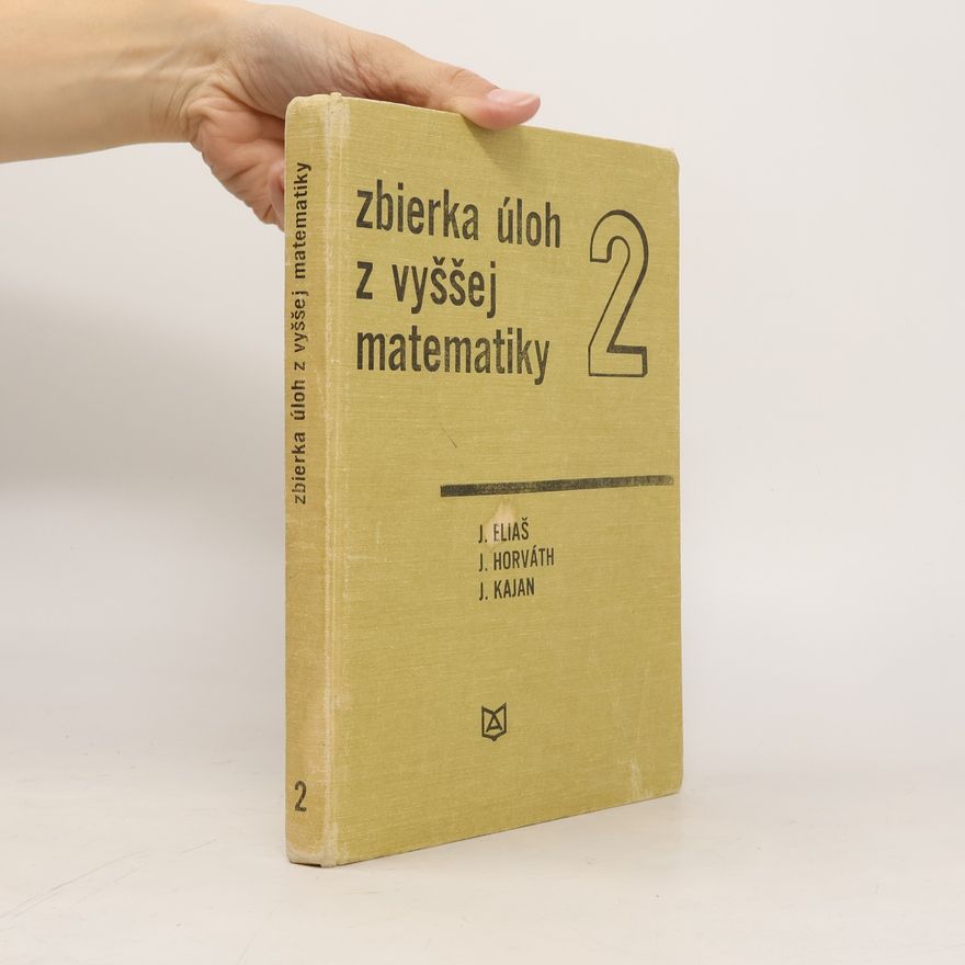 Jozef Eliáš Zbierka úloh z vyššej matematiky 2