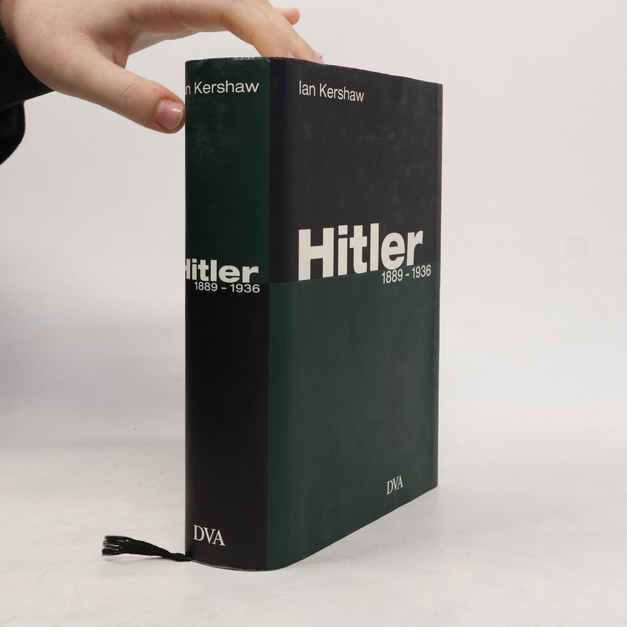 Ian Kershaw Hitler : 1889-1936