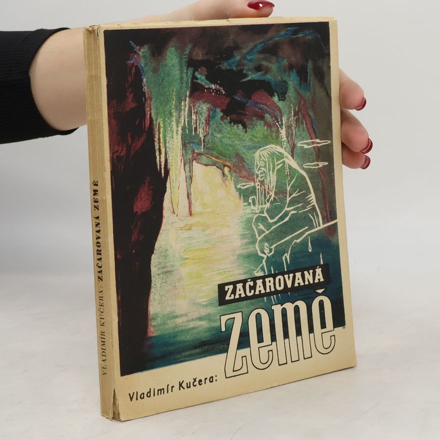 Vladimír Kučera Začarovaná země
