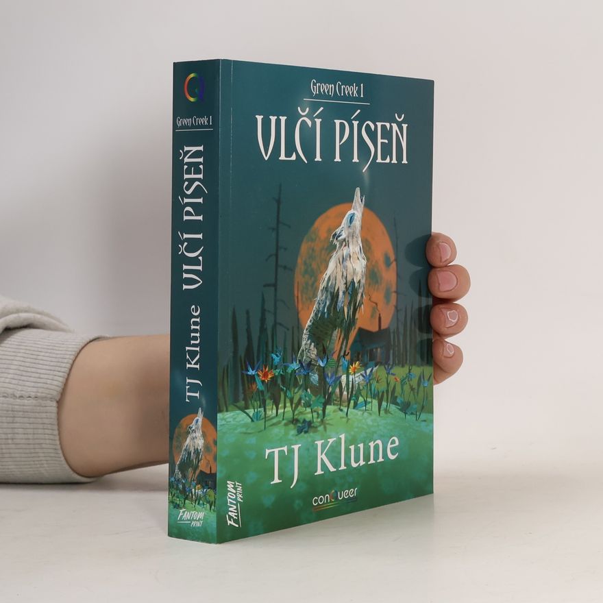 T. J. Klune Green Creek 1. Vlčí píseň
