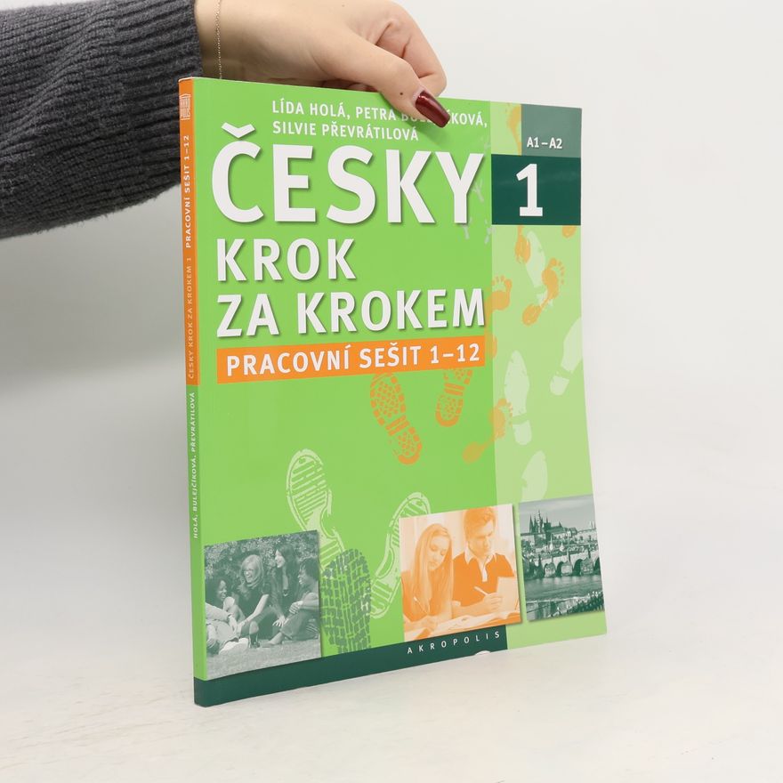 Petra Bulejčíková Česky krok za krokem 1. A1-A2. Pracovní sešit 1-12