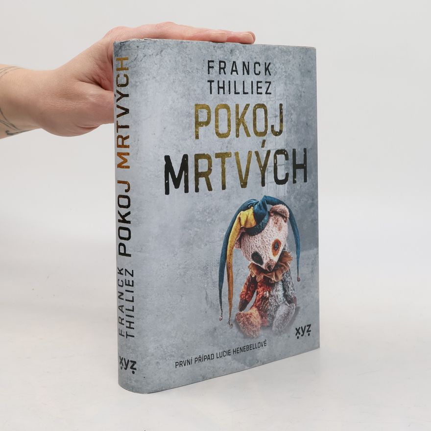 Franck Thilliez Pokoj mrtvých