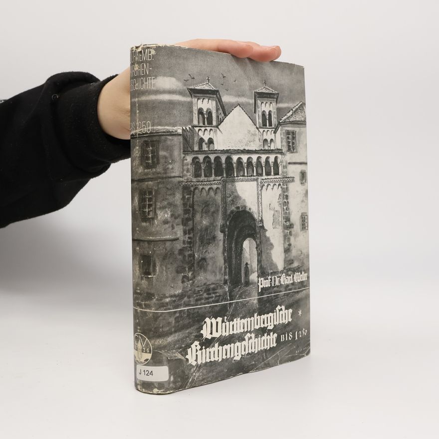 Karl Weller Württembergische Kirchengeschichte
