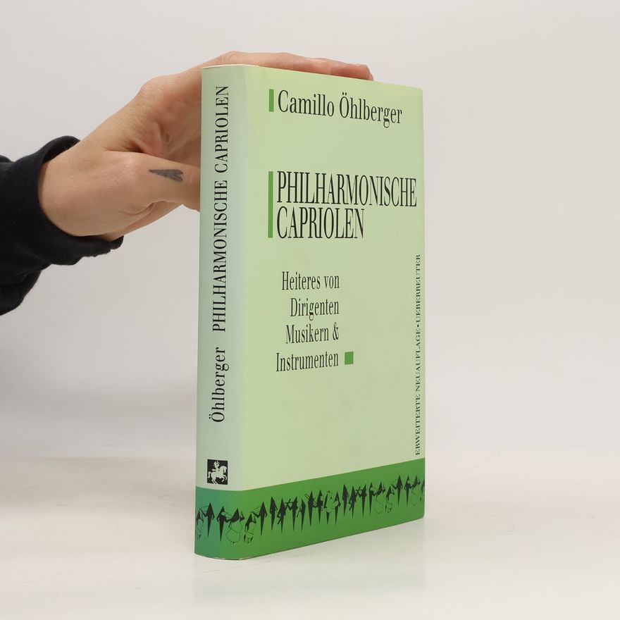 Camillo O. hlberger Philharmonische Capriolen