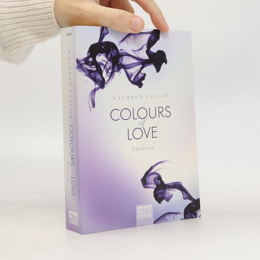 Kathryn Taylor Colours of love - verloren