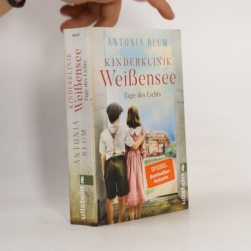 Antonia Blum Kinderklinik Weißensee - Tage des Lichts
