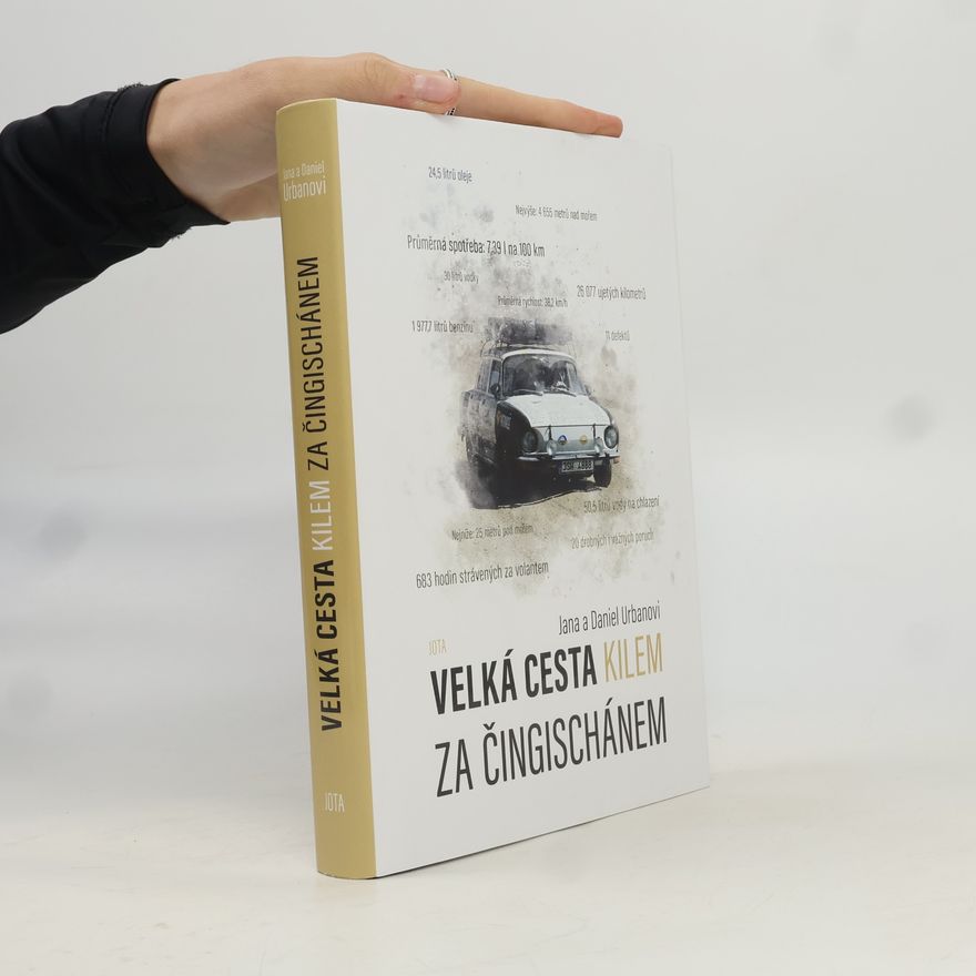 Daniel Urbán Velká cesta kilem za Čingischánem