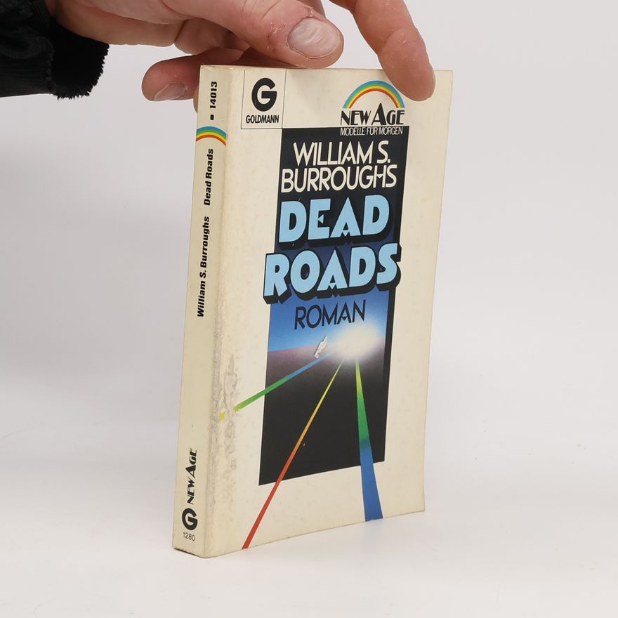 William Seward Burroughs Dead roads
