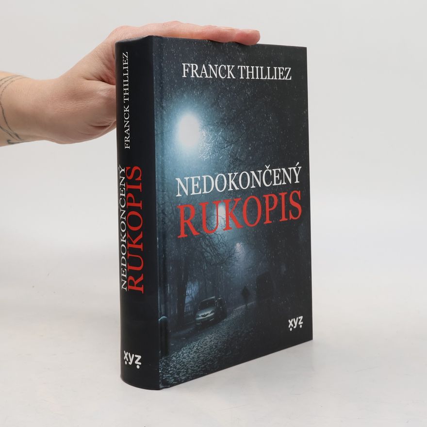 Franck Thilliez Nedokončený rukopis