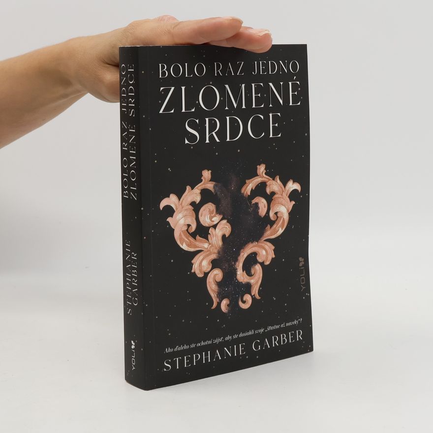 Stephanie Garber Bolo raz jedno zlomené srdce