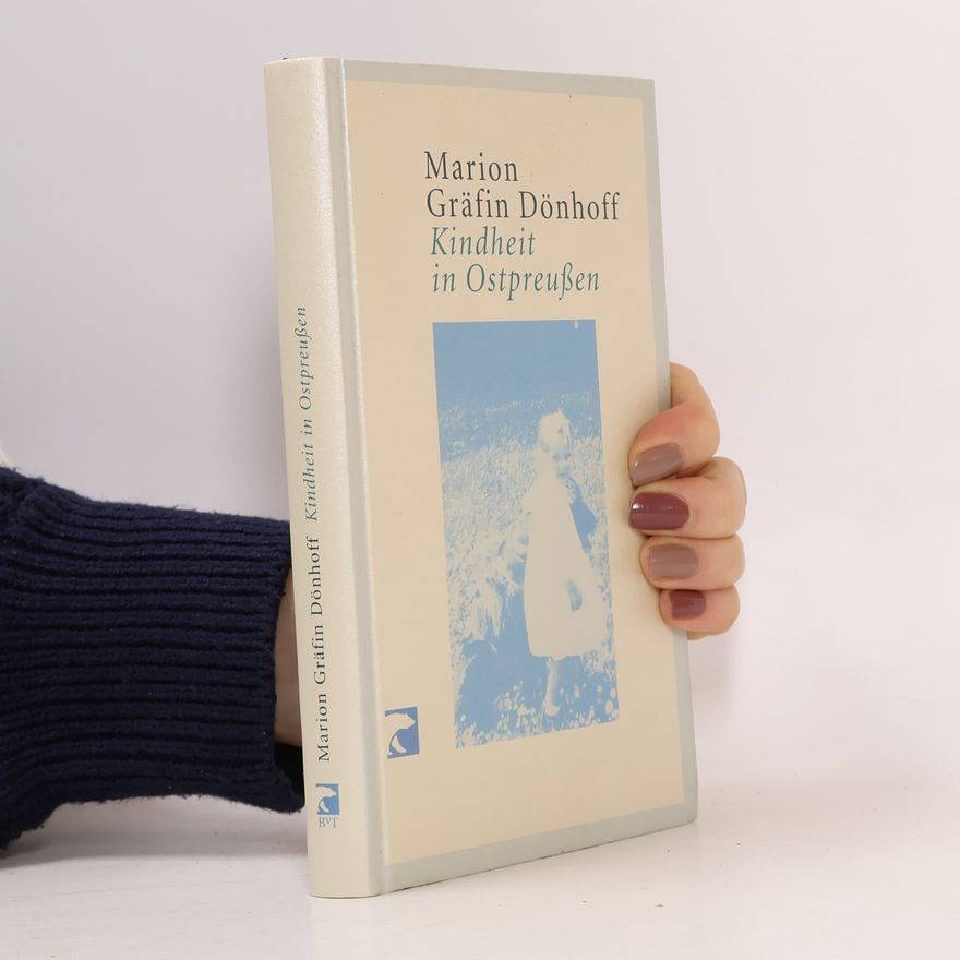 Marion Gräfin Dönhoff Kindheit in Ostpreußen