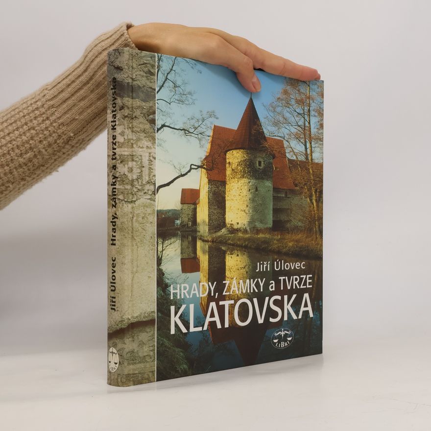 Jiří Úlovec Hrady, zámky a tvrze Klatovska