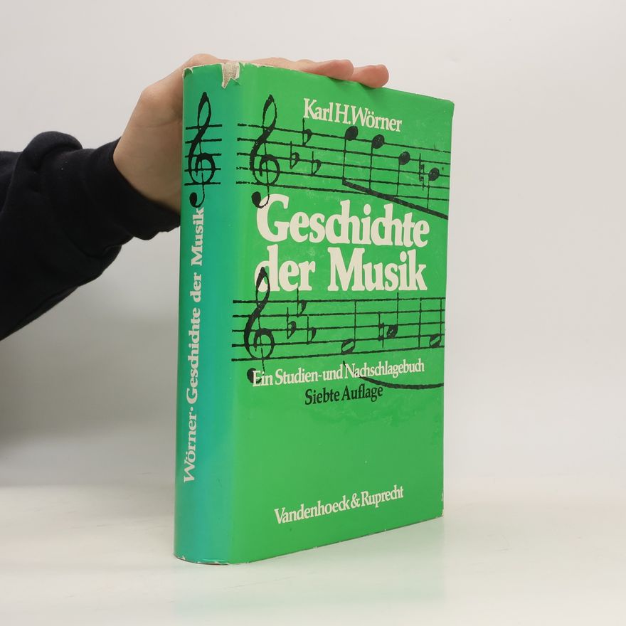 Karl Heinrich Wörner Geschichte der Musik