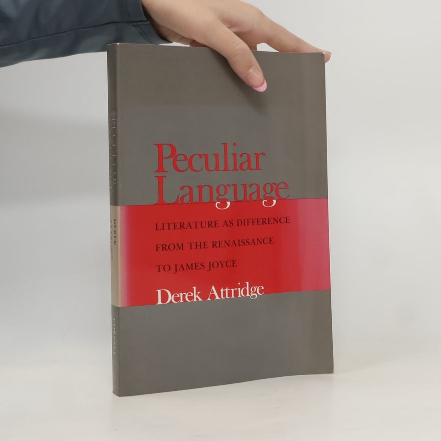 Derek Attridge Peculiar Language