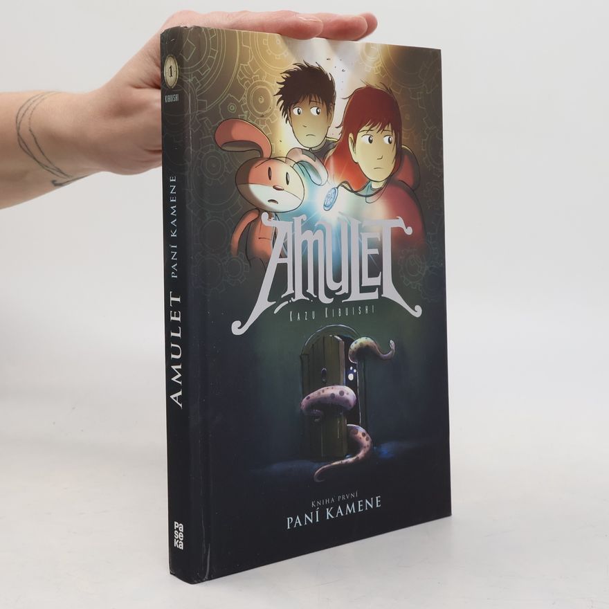 Kazu Kibuishi Amulet: Paní kamene