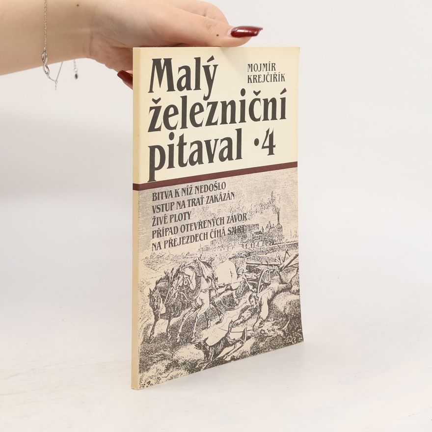 Mojmír Krejčiřík Malý železniční pitaval