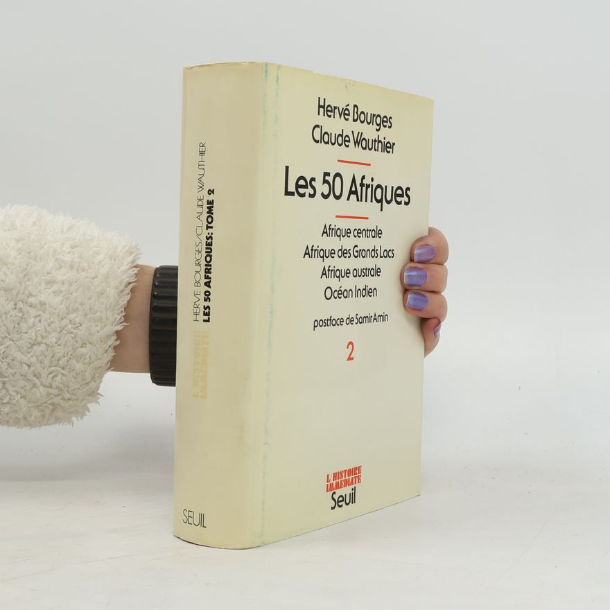 Claude Wauthier Les 50 Afriques 2