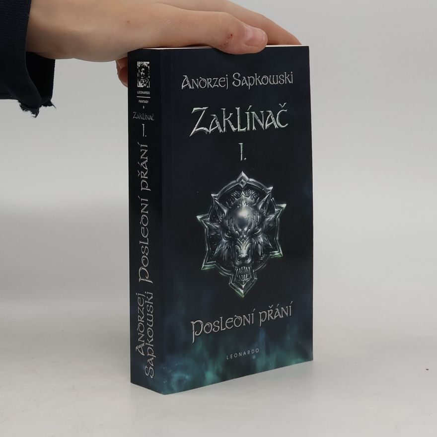 Andrzej Sapkowski Zaklínač I. Poslední přání